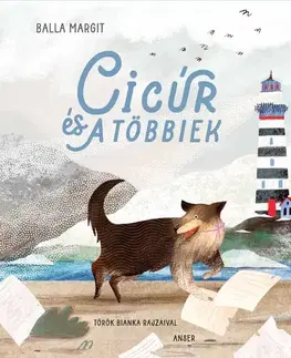 Rozprávky Cicúr és a többiek - Margit Balla