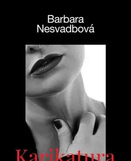 Česká beletria Karikatura muže - Barbara Nesvadbová