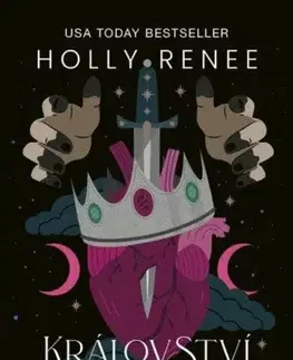 Sci-fi a fantasy Království krve a zrady - Holly Renee,Magdaléna Řezáčová