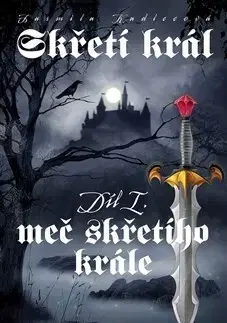 Sci-fi a fantasy Skřetí král I. - Jarmila Kadlecová