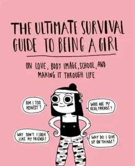 V cudzom jazyku The Ultimate Survival Guide to Being a Girl - Christina De Witte