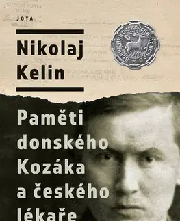 Osobnosti Paměti donského Kozáka a českého lékaře - Nikolaj Kelin