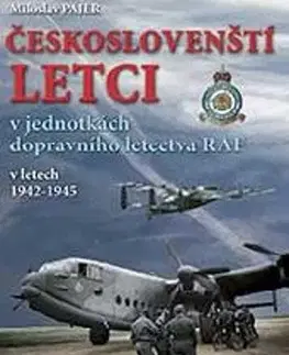 Armáda, zbrane a vojenská technika Českoslovenští letci - Miloslav Pajer