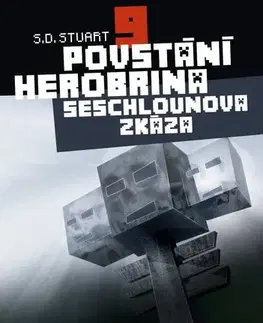 Dobrodružstvo, napätie, western Povstání Herobrina 9 – Seschlounova zkáza - S. D. Stuart