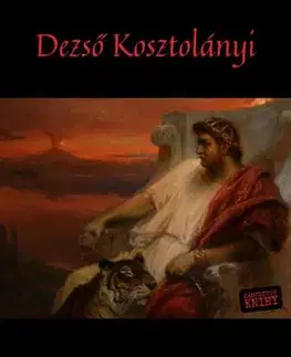 Romantická beletria Krvavý básnik Nero - Dezső Kosztolányi