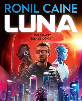 Sci-fi a fantasy Luna - Ronil Caine