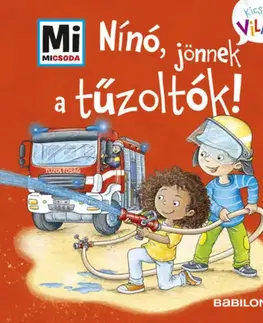 Rozprávky Nínó, jönnek a tűzoltók! - Tatjana Marti