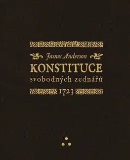 História - ostatné Konstituce svobodných zednářů 1723 - James Anderson,Pavel E. J. Gergel