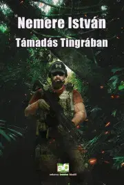 Svetová beletria Támadás ?Tingrában - István Nemere