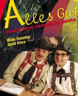 Jazykové učebnice - ostatné SUPRAPHON a.s. Alles Gute - veselé lekce z německého jazyka