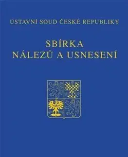 Právo ČR Sbírka nálezů a usnesení ÚS ČR, sv. 63 (bez CD)