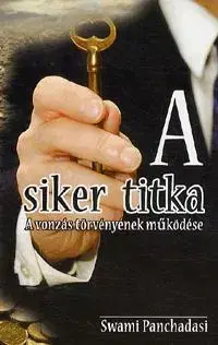 Motivačná literatúra - ostatné A siker titka - Swami Panchadasi