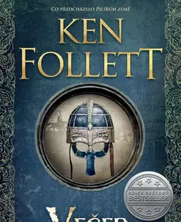Romantická beletria Večer a jitro (Pilíře země 4/prequel) - Ken Follett