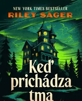 Detektívky, trilery, horory Keď prichádza tma - Riley Sager