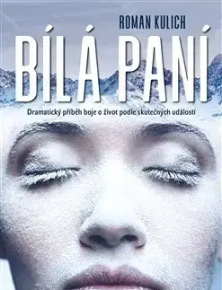 Slovenská beletria Bílá paní - Roman Kulich