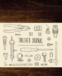 Hobby - ostatné Toolshed Journal