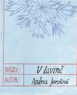 Dobrodružstvo, napätie, western V lavině - Andrea Jarošová