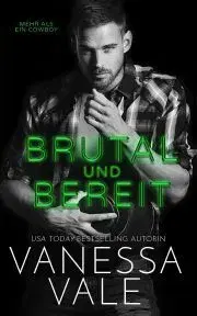 Romantická beletria Brutal und Bereit - Vale Vanessa