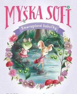 Rozprávky Myška Sofi 2: Smaragdové bobuľky - Poppy Green,Nikoleta Frantová