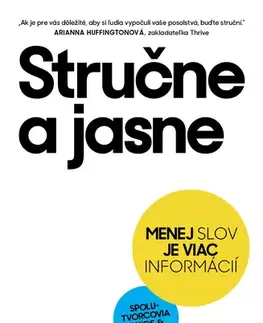 Rozvoj osobnosti Stručne a jasne - Jim VandeHei,Mike Allen a Roy Schwartz