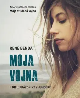 Romantická beletria Moja vojna - René Benda