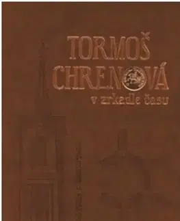História - ostatné Tormoš/Chrenová v zrkadle času - Točka Imrich