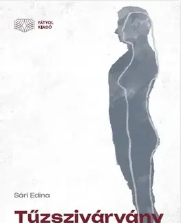 Svetová beletria Tűzszivárvány - Edina Sári