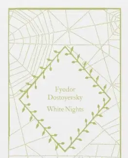 Svetová beletria White Nights - Fyodor Dostoyevsky