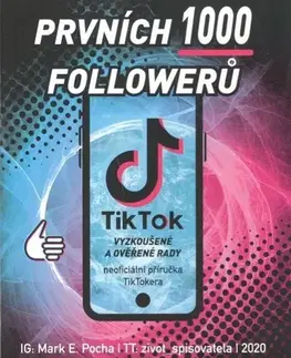 Siete, komunikácia Prvních 1000 followerů - Mark E. Pocha