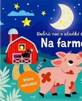 Básničky a hádanky pre deti Dobrú noc a sladké sny - Na farme