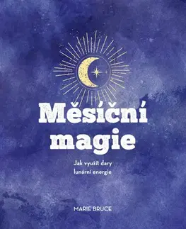 Mágia a okultizmus Měsíční magie - Marie Bruce