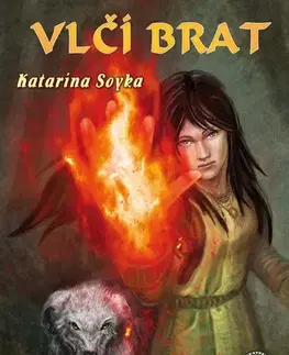 Sci-fi a fantasy Vlčí brat - Katarína Soyka