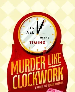 Detektívky, trilery, horory Murder Like Clockwork - Nicola Whyte