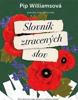 Historické romány Slovník ztracených slov - Pip Williams,Ester Žantovská