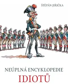 Humor a satira Neúplná encyklopedie idiotů - Štěpán Jiřička