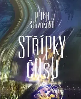 Young adults Střípky času - Petra Slováková