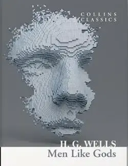 Svetová beletria Men Like Gods - H.G.Wells