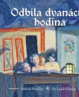 Pre deti a mládež Tympanum Odbila dvanáctá hodina