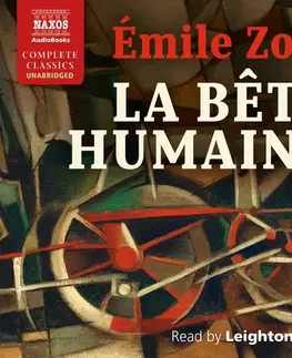 Svetová beletria Naxos Audiobooks La Bete Humaine (EN)