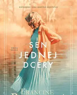 Pre deti a mládež - ostatné Sen jednej dcéry - Francine Rivers