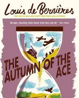 Svetová beletria The Autumn of the Ace - Louis de Bernieres