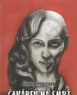 Slovenská beletria Čakáreň na smrť - Renata Pôbišová