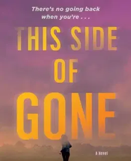 Detektívky, trilery, horory This Side of Gone - Saundra Mitchell