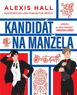 Romantická beletria Kandidát na manžela - Alexis Hall