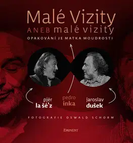 Dráma, divadelné hry, scenáre Malé vizity aneb malé vizity - Opakování je matka moudrosti - Kolektív autorov