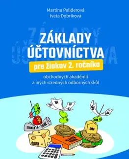 Učebnice pre SŠ - ostatné Základy účtovníctva - Martina Paliderová,Iveta Dobríková