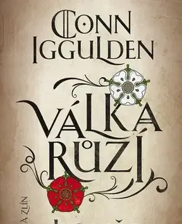 Historické romány Válka růží 1: Bouře, 3. vydání - Conn Iggulden,Ivan Ryčovský