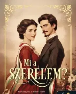 Historické romány Mi a szerelem? - Lídia Fedina