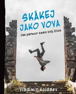 Šport - ostatné Skákej jako Vova - Vladimir Koldaev,Michaela Tučková