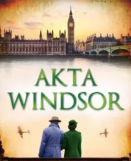 Historické romány Akta Windsor - Dirk Husemann,Rudolf Řežábek